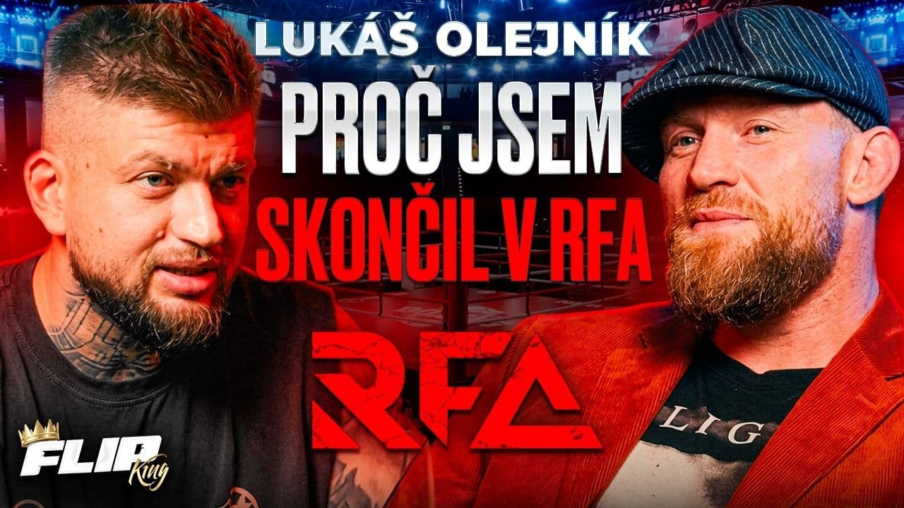 Lukáš Olejník v podcastu FLIPKING o MMA, RFA, penězích a své kariéře